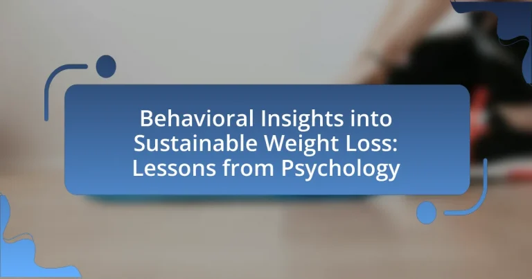 Behavioral Insights into Sustainable Weight Loss: Lessons from Psychology