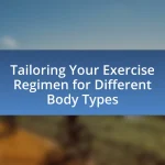Tailoring Your Exercise Regimen for Different Body Types