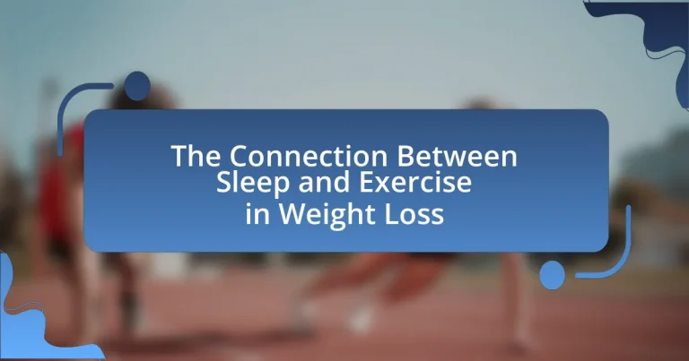 The Connection Between Sleep and Exercise in Weight Loss