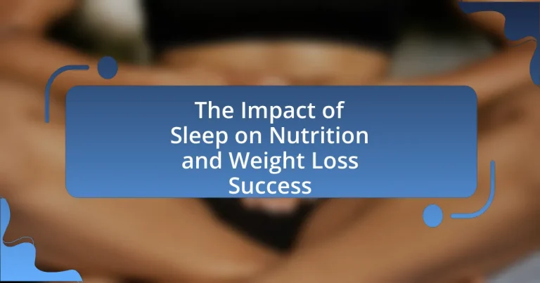The Impact of Sleep on Nutrition and Weight Loss Success