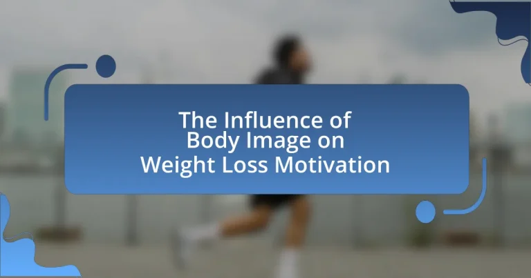 The Influence of Body Image on Weight Loss Motivation