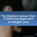 The Mediterranean Diet: A Delicious Approach to Weight Loss
