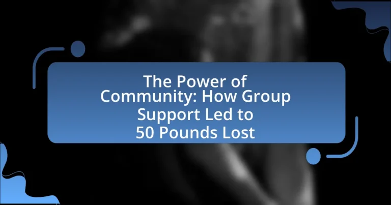 The Power of Community: How Group Support Led to 50 Pounds Lost