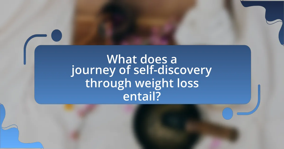 What does a journey of self-discovery through weight loss entail?